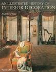 An Illustrated History of Interior Decoration: From Pompeii to Art Nouveau By Mario Praz Cover Image