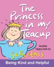 The Princess in My Teacup By Sally Huss Cover Image