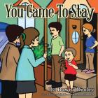 You Came To Stay Cover Image