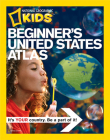 National Geographic Beginner's United States Atlas Cover Image