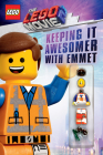 Keeping it Awesomer with Emmet (The LEGO Movie 2: Guide with Emmet Minifigure) By Scholastic, Meredith Rusu Cover Image