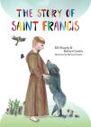 The Story of Saint Francis By Bill Murphy, Barbara Croatto Cover Image