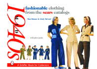 Fashionable Clothing from the Sears Catalogs, Mid 1940s (Schiffer Book for Collectors) Cover Image