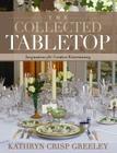 The Collected Tabletop: Inspirations for Creative Entertaining Cover Image