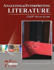 Analyzing and Interpreting Literature CLEP Test Study Guide By Passyourclass Cover Image
