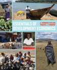 Essentials of Development Economics, Third Edition By J. Edward Taylor, Travis J. Lybbert Cover Image