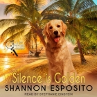 Silence Is Golden Lib/E Cover Image