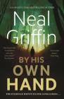 By His Own Hand: A Newberg Novel (The Newberg Novels #3) Cover Image