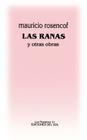 Las Ranas By Mauricio Rosencof Cover Image