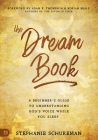 The Dream Book: A Beginner's Guide to Understanding God's Voice While You Sleep Cover Image