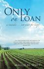 Only on Loan By Maggie M. Scott Cover Image