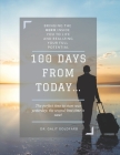 100 Days From Today: Bringing the HERO inside you to life and realizing your fullest potential By Galit Goldfarb Cover Image