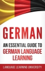 German: An Essential Guide to German Language Learning Cover Image