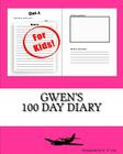 Gwen's 100 Day Diary By K. P. Lee Cover Image