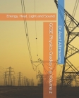 GCSE Physics Grades 7-9 Volume 2: Energy, Heat, Light and Sound By Asad Altimeemy Cover Image