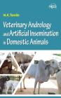 Veterinary Andrology and Artificial Insemination in Domestic Animals By M. K. Tandle Cover Image