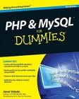 PHP & MySQL For Dummies(r), 4th Edition By Janet Valade Cover Image