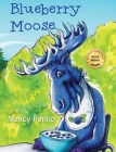 Blueberry Moose By Nancy Panko Cover Image