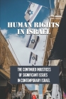 Human Rights In Israel: The Continued Injustices Of Significant Issues In Contemporary Israel: The Current State Of Human By Jodie Drevs Cover Image