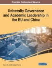 University Governance and Academic Leadership in the EU and China By Chang Zhu (Editor), Merve Zayim-Kurtay (Editor) Cover Image