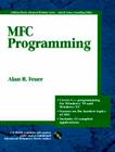 MFC Programming [With Source Code for All Programs in the Book] (Addison-Wesley Advanced Windows) Cover Image