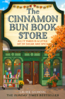 The Cinnamon Bun Book Store By Laurie Gilmore Cover Image