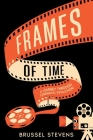 Frames of Time: A Journey Through Cinematic Evolution Cover Image