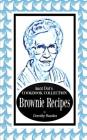 Aunt Dot's Cookbook Collection Brownie Recipes By Dorothy Hawkes Cover Image