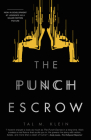 The Punch Escrow By Tal M. Klein Cover Image