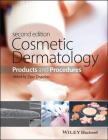 Cosmetic Dermatology: Products and Procedures Cover Image