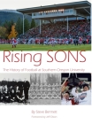 Rising SONS: The History of Football at Southern Oregon University By Steve Bennett Cover Image