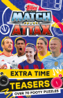 Match Attax Extra Time Teasers (Pocket Puzzles) Cover Image