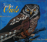 Twelve Owls By Laura Erickson, Betsy Bowen (Illustrator) Cover Image