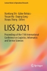 Liss 2021: Proceedings of the 11th International Conference on Logistics, Informatics and Service Sciences (Lecture Notes in Operations Research) By Xianliang Shi (Editor), Gábor Bohács (Editor), Yixuan Ma (Editor) Cover Image
