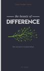 The Beauty of Difference: The Secret to Relationships Cover Image