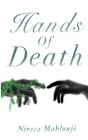 Hands of Death By Nireca Mahlouji Cover Image