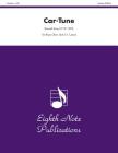 Car-Tune: Score & Parts (Eighth Note Publications) By Kenneth Bray (Composer) Cover Image