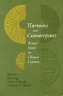 Harmony and Counterpoint: Ritual Music in Chinese Context By Bell Yung (Editor), Evelyn S. Rawski (Editor), Rubie S. Watson (Editor) Cover Image