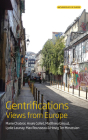 Gentrifications: Views from Europe (Anthropology of Europe #7) By Marie Chabrol, Anaïs Collet, Matthieu Giroud Cover Image