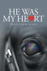 He Was My Heart By Horseinwinter Cover Image