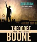 Theodore Boone: The Activist By John Grisham, Richard Thomas (Read by) Cover Image