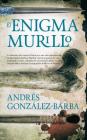 El Enigma Murillo By Andres Gonzalez Barba Cover Image