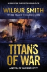 Titans of War By Wilbur Smith Cover Image