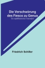Die Verschwörung des Fiesco zu Genua: Ein republikanisches Trauerspiel By Friedrich Schiller Cover Image