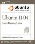 Ubuntu 11.04 Unity Desktop Guide By Ubuntu Documentation Project Cover Image