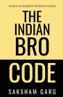 The Indian Bro Code Cover Image