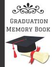 Graduation Memory Book: Autograph Memories Signature Book Cover Image