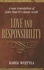 Love & Responsibility: New Transla By Grzegorz Ignatik (Translator), John Paul II Cover Image