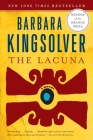 The Lacuna: A Novel By Barbara Kingsolver Cover Image