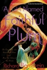 A Girl Named Faithful Plum: The True Story of a Dancer from China and How She Achieved Her Dream By Richard Bernstein Cover Image